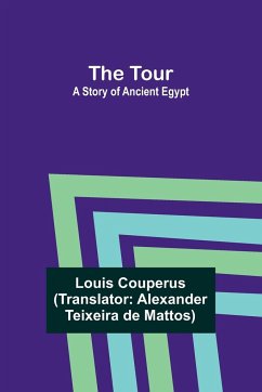 The Tour - Couperus, Louis