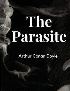 The Parasite - Arthur Conan Doyle