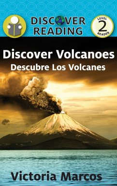 Discover Volcanoes/ Descubre Los Volcanes - Marcos, Victoria