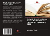 Activité de prévention du cancer des flavonoïdes : Génistéine, Lutéoline et EGCG