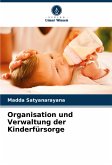 Organisation und Verwaltung der Kinderfürsorge
