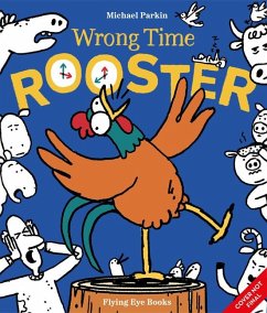 Wrong Time Rooster - Parkin, Michael