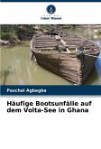 Häufige Bootsunfälle auf dem Volta-See in Ghana
