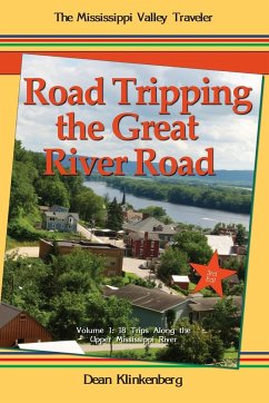 Road Tripping the Great River Road - Klinkenberg, Dean