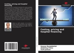 Costing, pricing and hospital financing - Benabdallah, Anasse;Fliliss, Abdelhaq;Jellouli, Tarik
