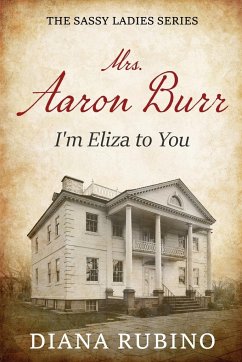 Mrs. Aaron Burr - Rubino, Diana