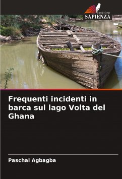 Frequenti incidenti in barca sul lago Volta del Ghana - Agbagba, Paschal