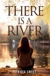 There is a River - Bild 1