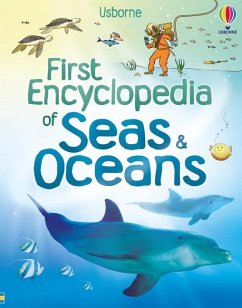 First Encyclopedia of Seas and Oceans - Denne, Ben; Brooks, Felicity