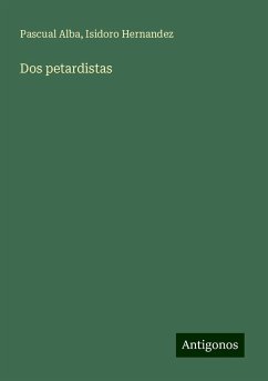 Dos petardistas - Alba, Pascual; Hernandez, Isidoro