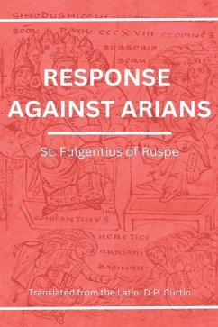 Response Against Arians - St Fulgentius of Ruspe