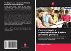 Custo privado e sustentabilidade Ensino primário gratuito