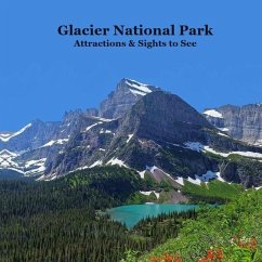 Glacier National Park Attractions and Sights to See Kids Book - Marie, Kinsey; Grinslott, Billy