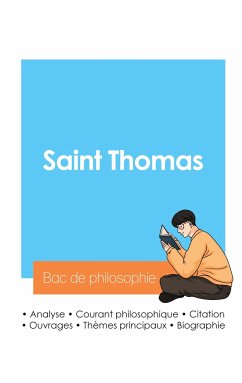 Réussir son Bac de philosophie 2024 : Analyse du philosophe Saint Thomas - Saint Thomas