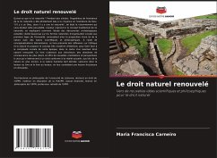 Le droit naturel renouvelé - Carneiro, Maria Francisca