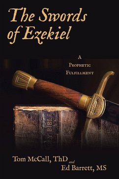 The Swords of Ezekiel - McCall ThD, Tom; Barrett, Ed