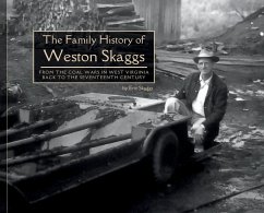 The Family History of Weston Skaggs - Skaggs, Eric Richard