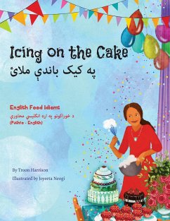 Icing on the Cake - English Food Idioms (Pashto-English) - Harrison, Troon