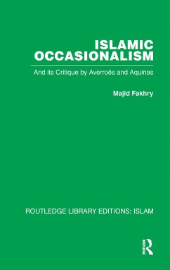 Islamic Occasionalism - Fakhry, Majid