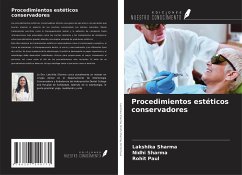 Procedimientos estéticos conservadores - Sharma, Lakshika; Sharma, Nidhi; Paul, Rohit