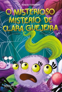 O misterioso mistério de Clara Guejeira (eBook, ePUB) - Fernandes, Renata