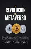 La Revolución del Metaverso (eBook, ePUB) La Revolución del Metaverso (eBook, ePUB)