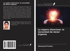 La espera silenciosa: la necesidad de donar órganos - Premier, Damayanti