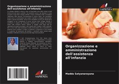 Organizzazione e amministrazione dell'assistenza all'infanzia - Satyanarayana, Madda