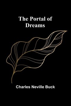 The Portal of Dreams - Neville Buck, Charles