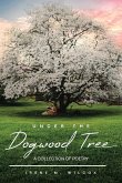 Under The Dogwood Tree