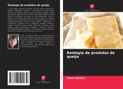 Reologia de produtos de queijo - Stanciu, Ioana