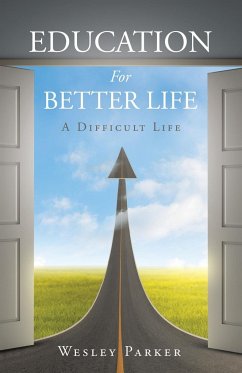 Education For Better Life - Parker, Wesley
