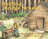 Building the Bridge School - Bild 1