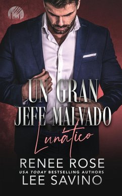 Un Gran Jefe Malvado - Rose, Renee; Savino, Lee