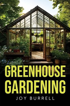 Greenhouse Gardening - Burrell, Joy