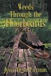 Weeds Through the Floorboards - Bild 1