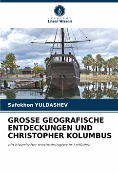 GROSSE GEOGRAFISCHE ENTDECKUNGEN UND CHRISTOPHER KOLUMBUS - YULDASHEV, Safokhon