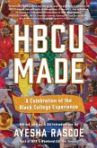 Hbcu Made Hbcu Made