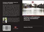 Facteurs anthropiques dans les inondations urbaines
