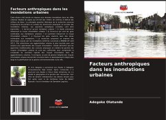 Facteurs anthropiques dans les inondations urbaines - Olatunde, Adegoke