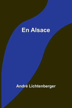 En Alsace - Lichtenberger, André