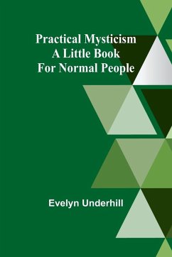 Practical Mysticism - Underhill, Evelyn