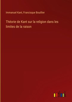 Théorie de Kant sur la religion dans les limites de la raison