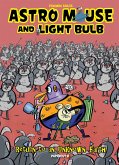 Astro Mouse and Light Bulb Vol. 3 (eBook, ePUB)