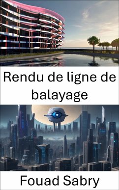 Rendu de ligne de balayage (eBook, ePUB) - Sabry, Fouad