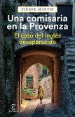 Una comisaria en la Provenza. El caso del inglés desaparecido