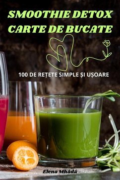 SMOOTHIE DETOX CARTE DE BUCATE - Elena Mh¿d¿