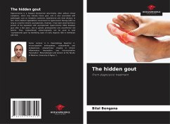 The hidden gout - Bengana, Bilal