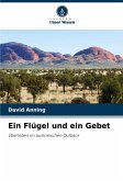 Ein Flügel und ein Gebet