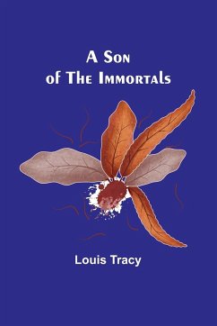 A Son of the Immortals - Tracy, Louis